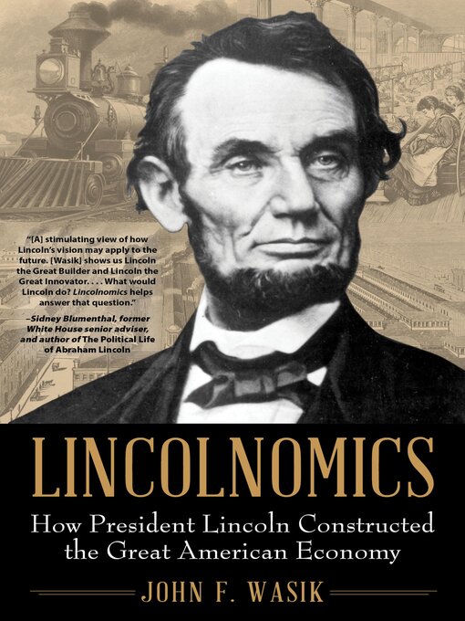 Title details for Lincolnomics by John F. Wasik - Available